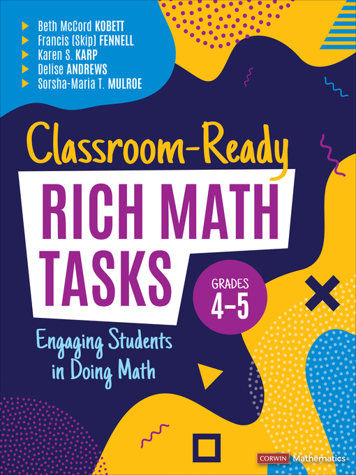 Title details for Classroom-Ready Rich Math Tasks, Grades 4-5 by Beth McCord Kobett - Available